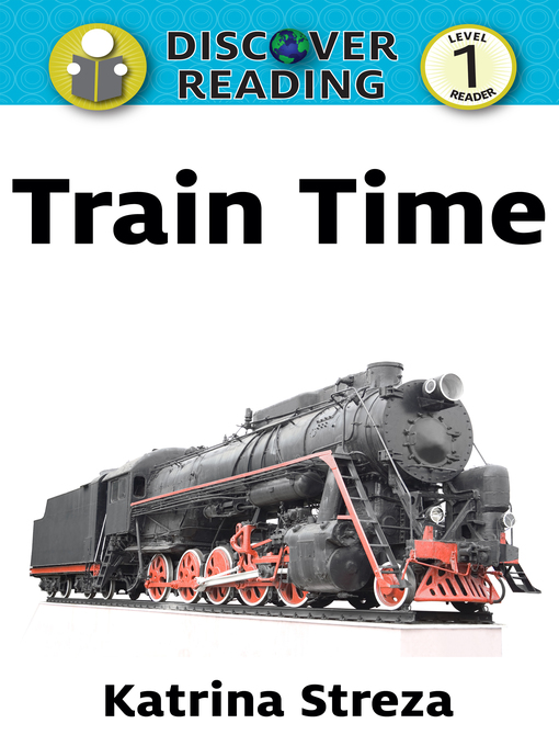 Title details for Train Time by Katrina Streza - Available